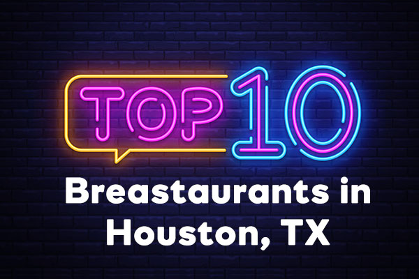 The Top 10 Restaurants in Houston, TX for Great Food and Attractive Servers